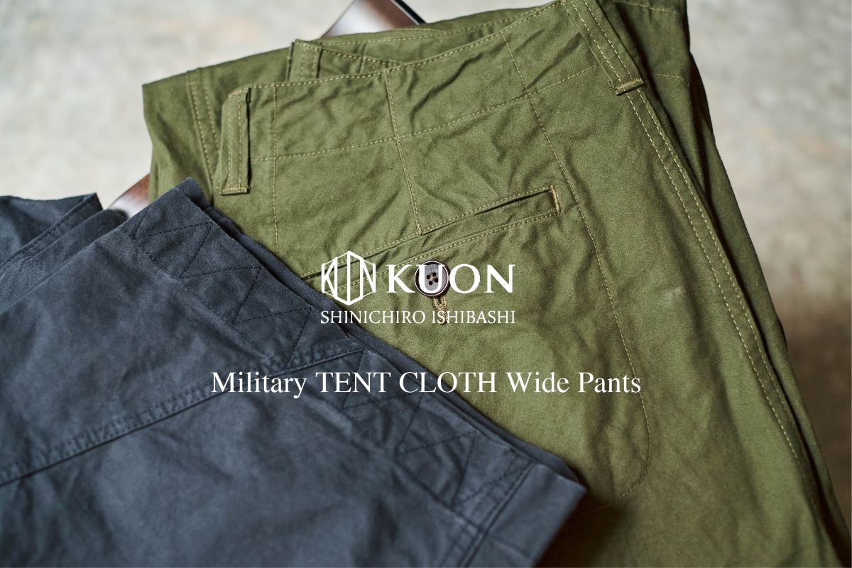 TENT CLOTH Pants再販決定！ – KUON Tokyo